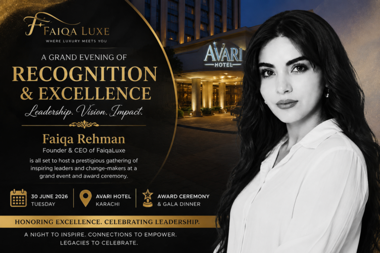 Read more about the article Faiqa Rehman to Host a Grand Business & Beauty Excellence Event at Avari Hotel Lahore on 30 June 2026